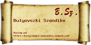 Bulyovszki Szendike névjegykártya